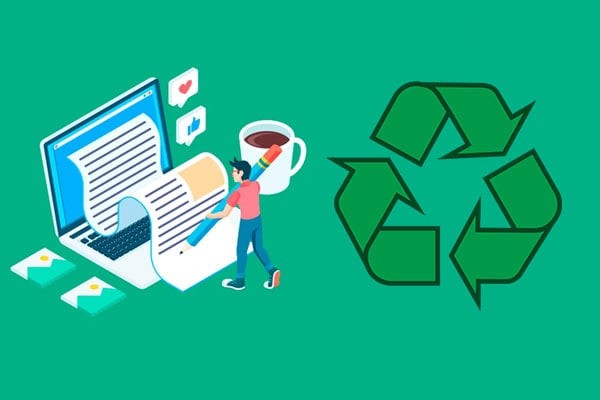Reciclar contenido: ¿por qué es indispensable? - WeAreContent