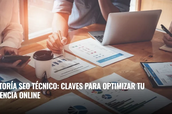 Auditoría SEO técnico para la visibilidad web | WeAreContent