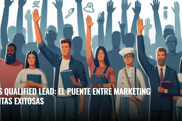 Sales Qualified Lead y cómo generar más ventas | WeAreContent