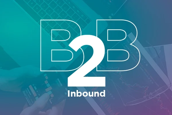 Inbound marketing B2B: ¿por qué potenciarlo? | WeAreContent