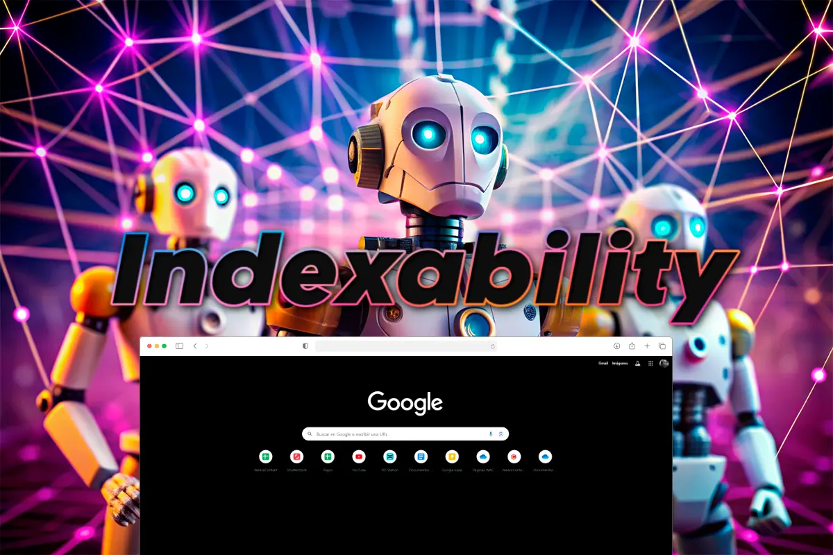 Indexability: qué es y por qué mejorarla | WeAreContent