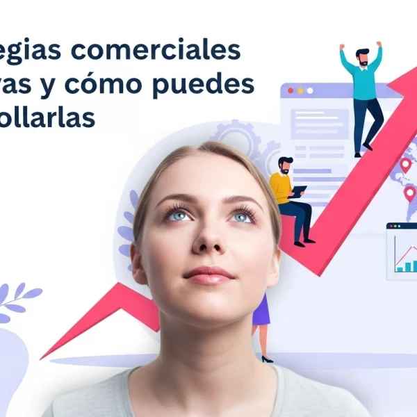 Estrategias comerciales y cómo mejorar el B2B | WeAreContent