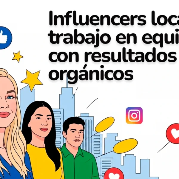 Influencers locales: ¿cómo impulsan tu negocio? | WeAreContent