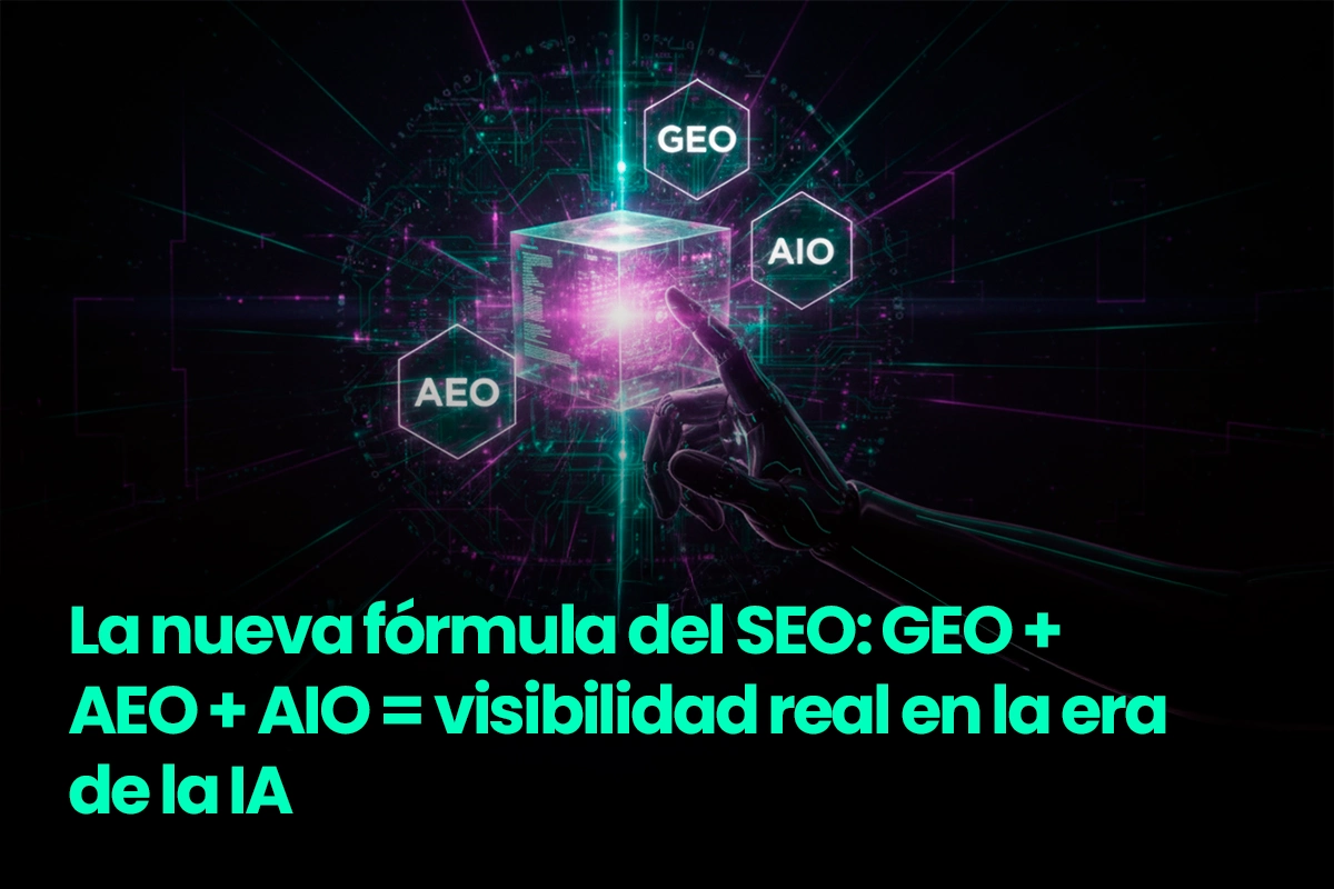 Fórmula SEO 2025: GEO + AEO + AIO | WeAreContent