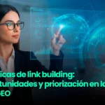 Técnicas de link building: oportunidades y priorización en la Era GEO