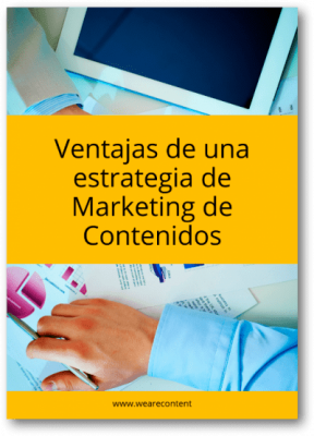 Ebook ¨Ventajas de una estrategia de marketing de contenidos¨
